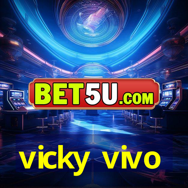 vicky vivo